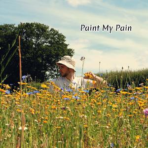 Paint My Pain