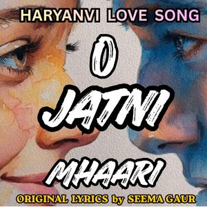 O JATNI MHAARI