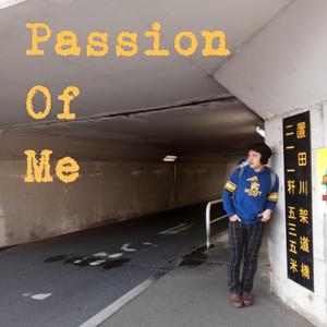 Passion of Me