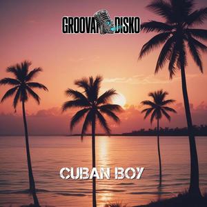 CUBAN BOY (feat. Jerry Morris)