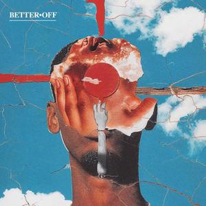 Better off (feat. Henny Hermes)
