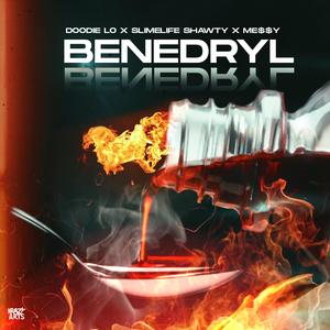 BENEDRYL (feat. doodie lo & slimelife shawty)
