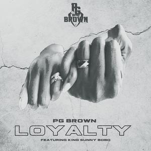 Loyalty (feat. King Sunny Bobo)