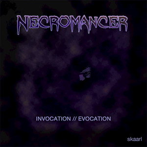 Necromancer (Invocation Mix)