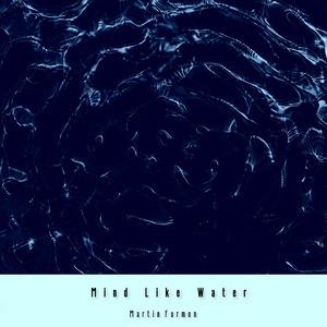 Mind Like Water