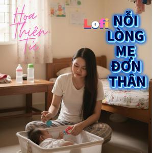 Nỗi Lòng Mẹ Đơn Thân Lofi