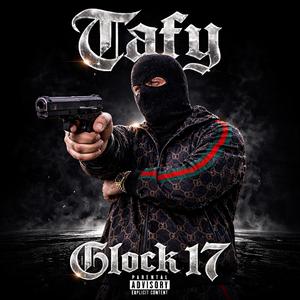 Glock 17 (feat. Tafy)