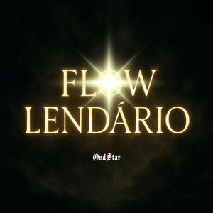 Flow Lendário