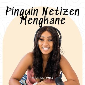 Pinguin Netizen Mengkane