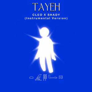 Tayeh (feat. Shady Saied) (Instrumental Version)