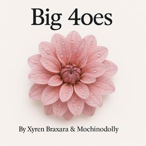 Big 4oes (feat. mochino dolly)