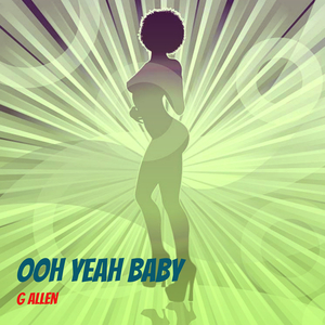 Ooh Yeah Baby