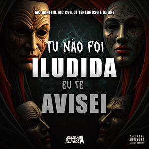 Titulo- Tu Não Foi Iludida Eu Te Avisei