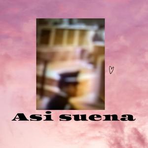 Asi suena