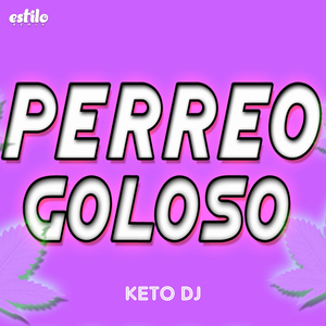 Perreo Goloso