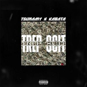 Trep Scit (feat. Kabata)