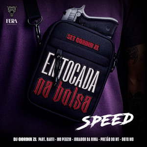 Set Djgordinzl - Entocada na Bolsa (Speed)