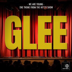 We Are Young (From "Glee")