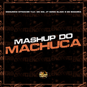 Mashup do Machuca