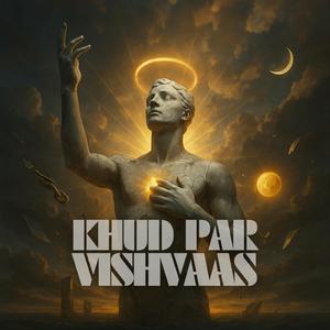 Khud Par Vishvaas