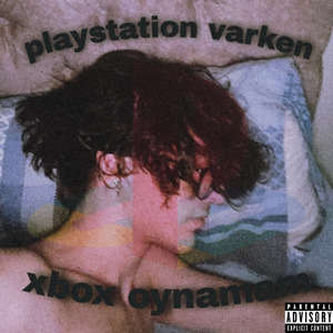 Playstation Varken Xbox Oynamam