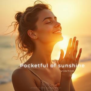 Pocketful of sunshine