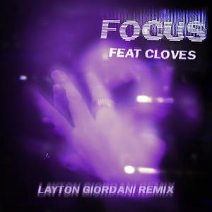 Focus (Layton Giordani Remix)