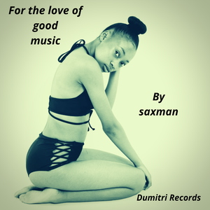 The love of good music (Instrumental Version)