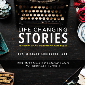 Perumpamaan Orang-Orang Yang Berdalih - Rev. Michael Chrisdion Gibeon Church