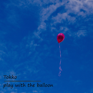 Play with the balloon