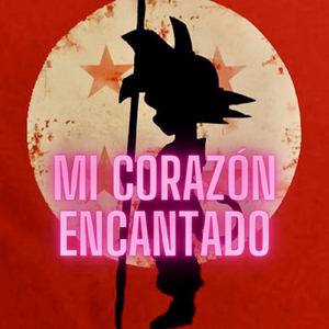 Mi Corazón Encantado