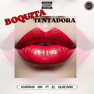 Boquita Tentadora (feat. El Alacran)