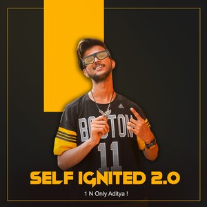 Self Ignited 2.0
