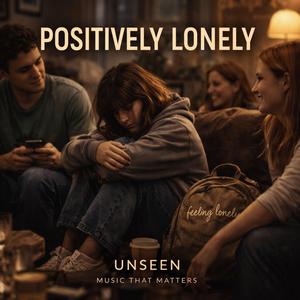 Positively Lonely