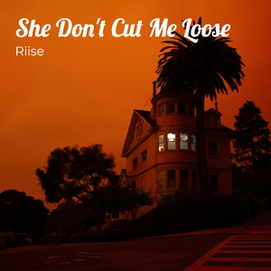 She Don't Cut Me Loose