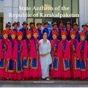 State Anthem of the Republic of Karakalpakstan