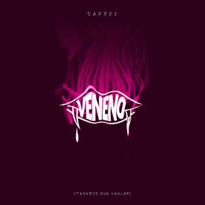 VENENO (Tenemos que hablar)