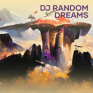 Dj Random Dreams