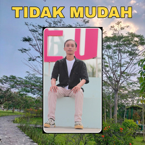 Tidak Mudah