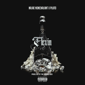 Flexin' (feat. Pluto)