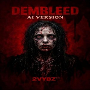 Dembleed (Ai Version)
