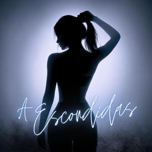 A ESCONDIDAS