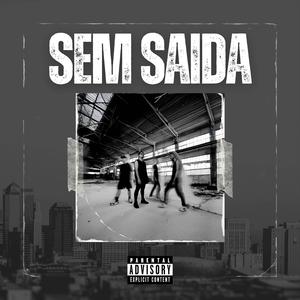 Sem Saída