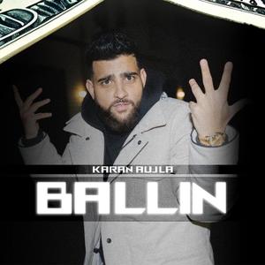 Ballin (Karan Aujla)