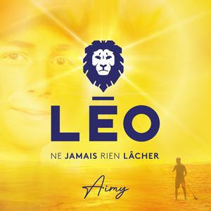 Léo - Ne jamais rien lâcher