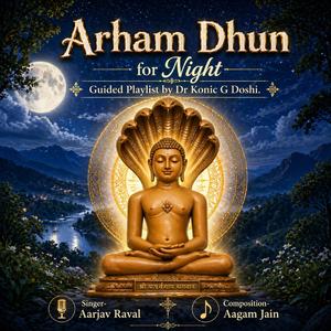 ARHAM IN RAAG YAMAN 6pm to 9pm (feat. Aarjav Raval & Aagam Jain)