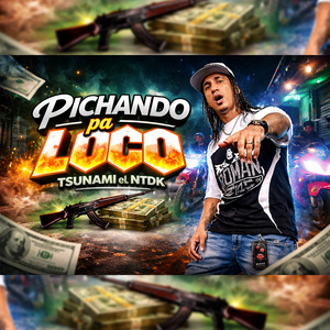 Pichando pa Loco