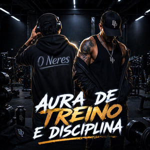 Aura de treino e disciplina