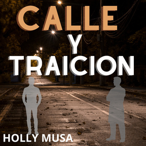 CALLE Y TRAICION