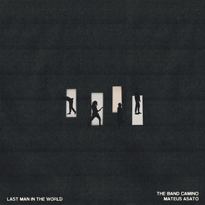 Last Man in the World (Mateus Asato Version)